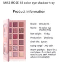 Buy Miss Rose Matte Shimmer Pigmented Waterproof 18 Colors Eye shadow Palette in Pakistan