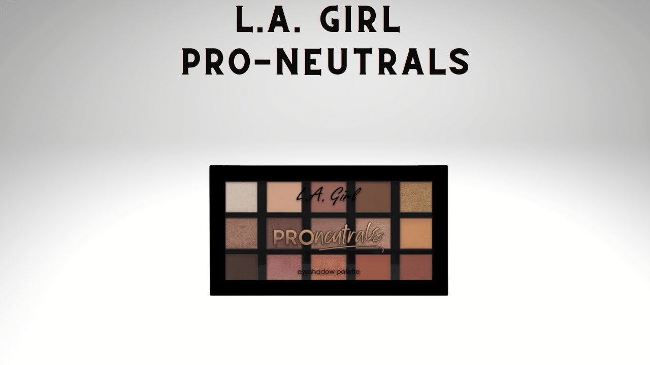 Buy L.A. Girl Cosmetics Pro Neutrals 15 Eyeshadow Palette in Pakistan